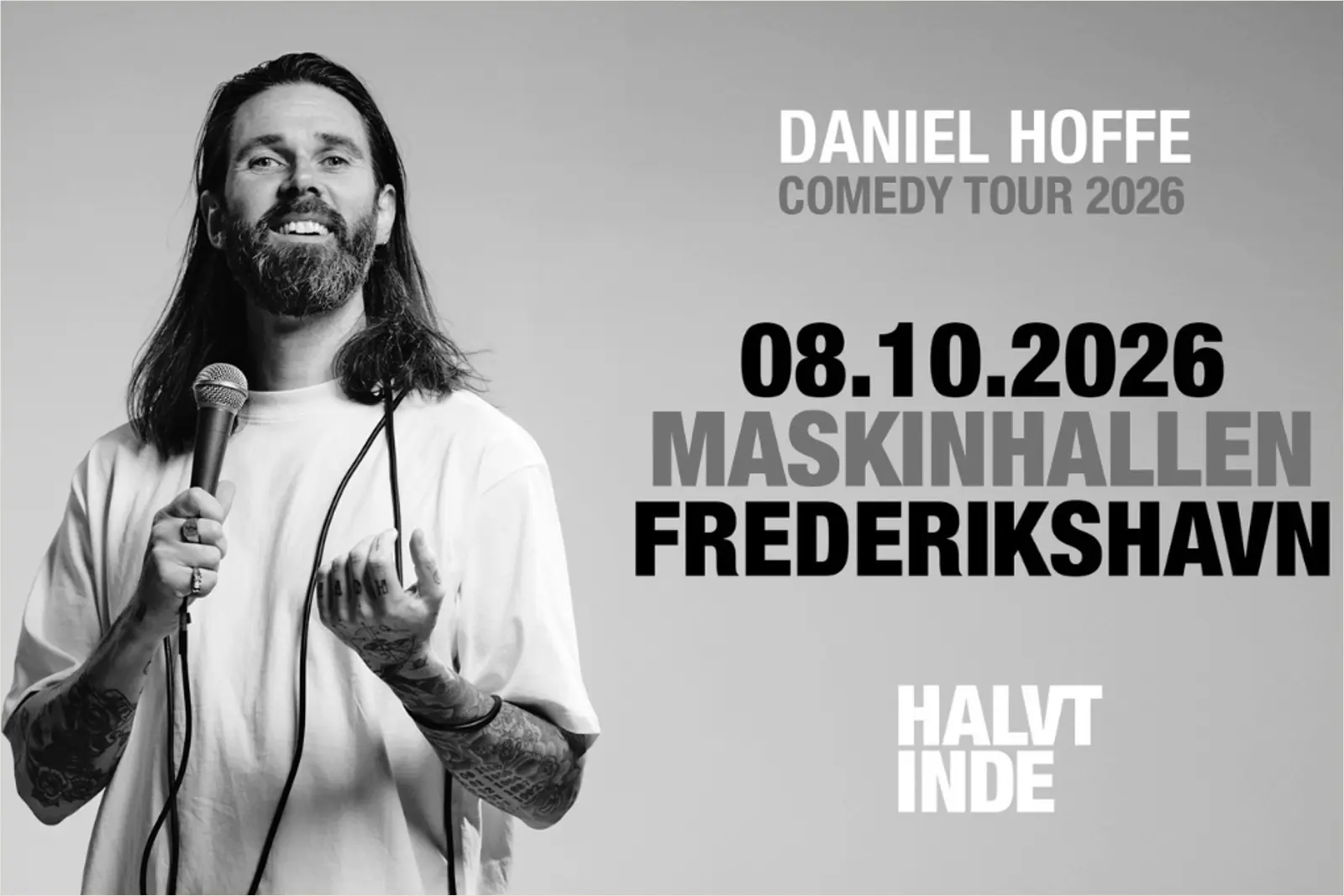 Daniel Hoffe – Halvt inde i Arena Nord