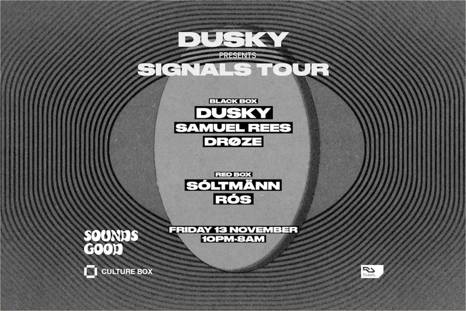 DUSKY presents SIGNALS TOUR i Culture Box