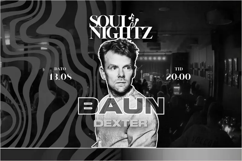 BAUN kvartet | Soul Nightz i Dexter