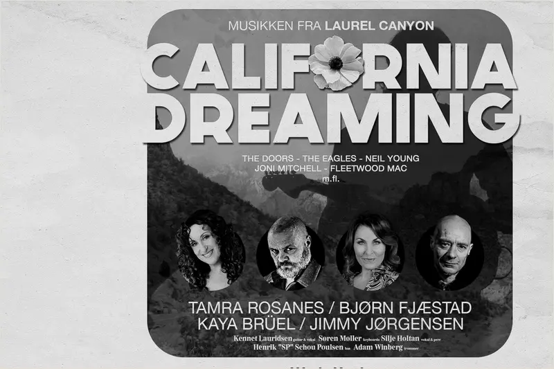 CALIFORNIA DREAMING i Tobaksgaarden